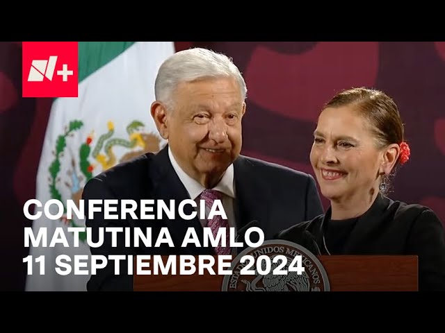 Conferencia mañanera AMLO hoy / 11 de septiembre de 2024 | EN VIVO