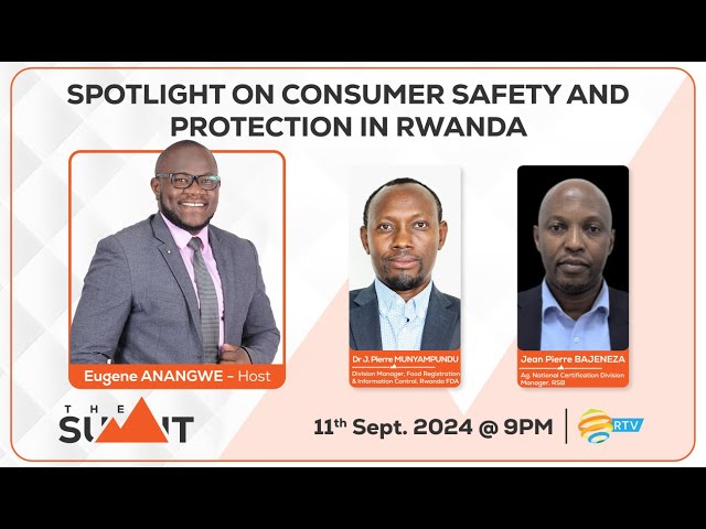 ⁣#TheSummitRw: Spotlight on Customer Safety and Protection in Rwanda