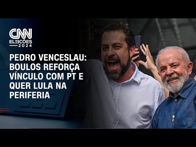 ⁣Pedro Venceslau: Boulos reforça vínculo com PT e quer Lula na periferia | BASTIDORES CNN