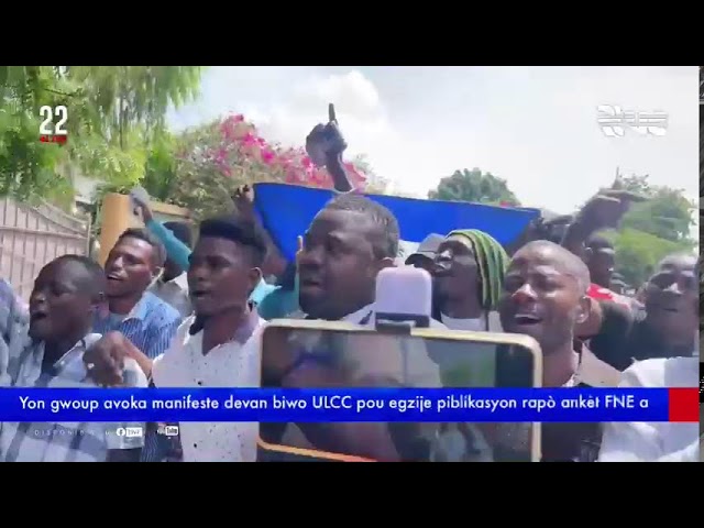 ⁣Yon gwoup avoka manifeste devan biwo ULCC pou egzije piblikasyon rapò ankèt FNE a