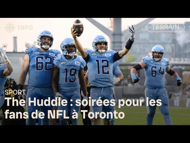 ⁣The Huddle : des soirées pour les fans de NFL à Toronto