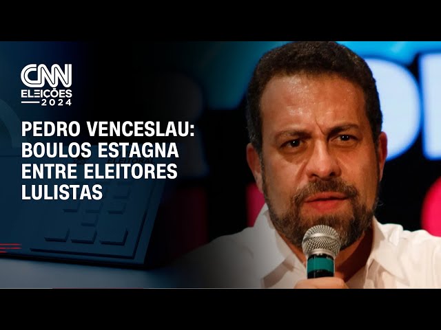 ⁣Pedro Venceslau: Boulos estagna entre eleitores lulistas | CNN ARENA