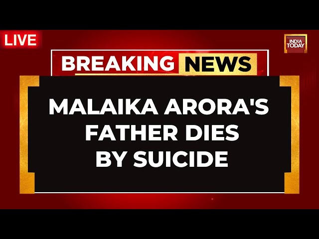 ⁣LIVE: Actor Malaika Arora's Father Jumps To Death From Building Terrace | India Today LIVE