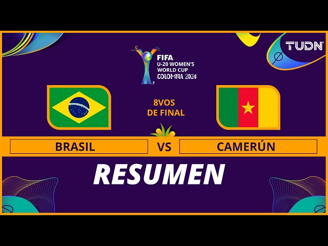 ⁣Resumen y goles | Brasil 3-1 Camerún | Mundial Femenil Sub20 | TUDN