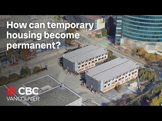 ⁣Making temporary Vancouver housing permanent