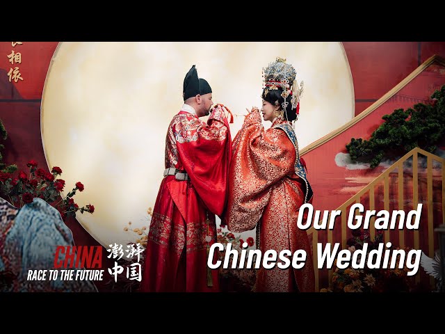 ⁣Race to the future: Our grand Chinese wedding