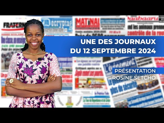 UNE DES JOURNAUX DU 12 SEPTEMBRE 2024