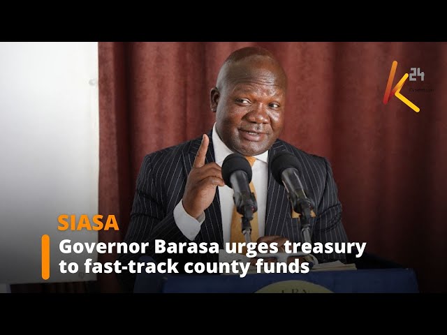 ⁣Governor Barasa calls out treasury over funds delay, counties on the brink