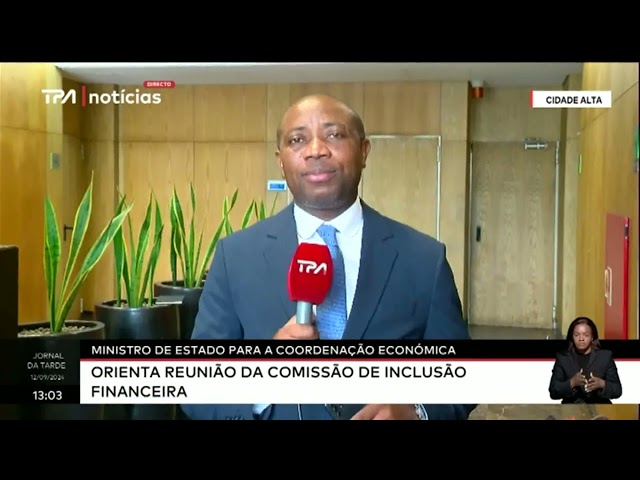 ⁣Minstro de Estado para a coordenação económica  - Orienta reuniáo da comissão de inclusão financeira