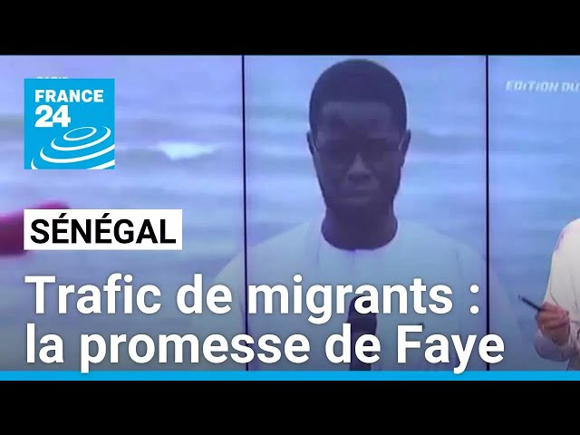 ⁣Trafic de migrants au Sénégal : la promesse de Bassirou Diomaye Faye • FRANCE 24