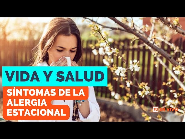 ⁣Vida y Salud: Síntomas de la alergia estacional