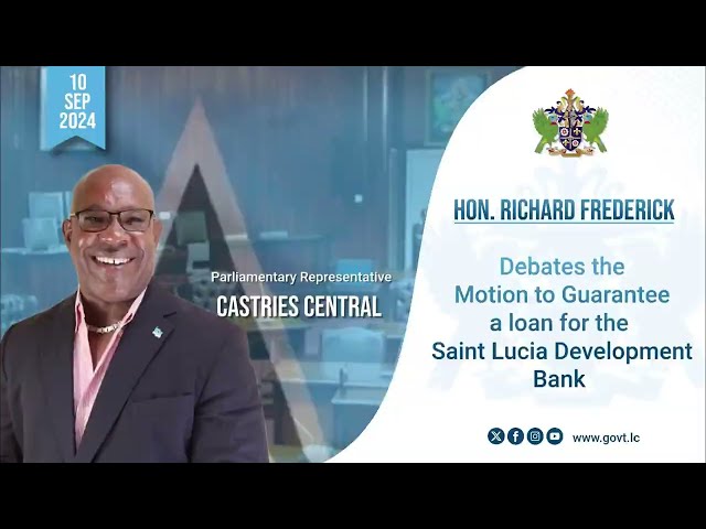 Hon. Richard Frederick, Debates the Motion to Guarantee a loan for the SLDB