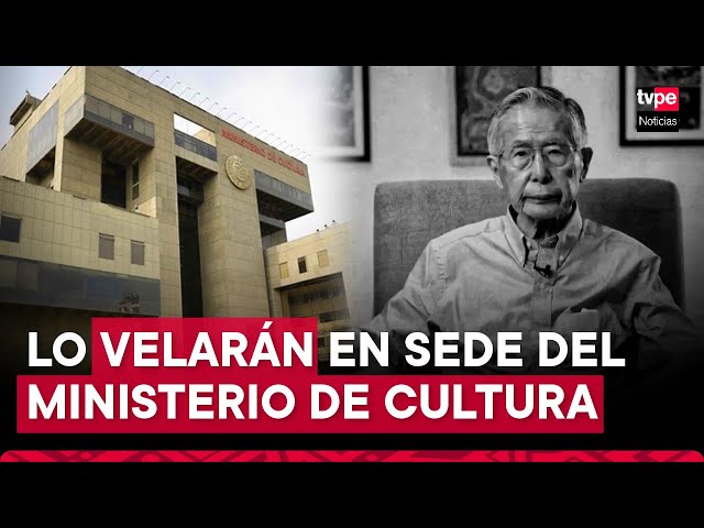 Alberto Fujimori: el expresidente será velado desde hoy en la sede del Ministerio de Cultura