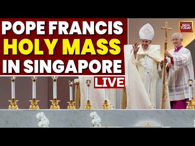 ⁣Pope Francis Visits Singapore Live| Pope Attends Holy Mass | International News | India Today Live