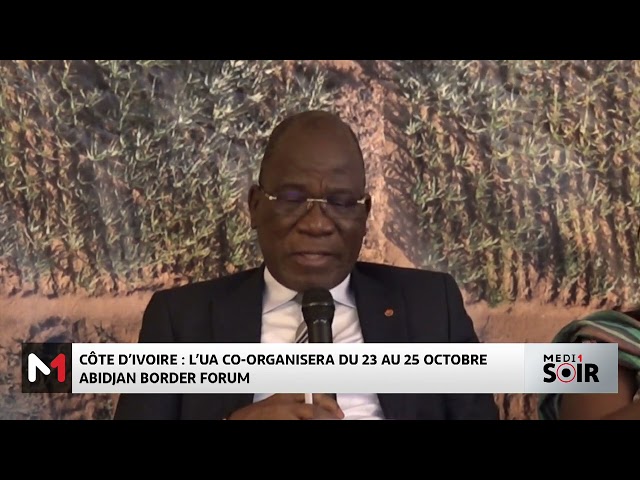 ⁣Côte d'Ivoire : L'UA co-organisera "Abidjan Border Forum" du 23 au 25 octobre