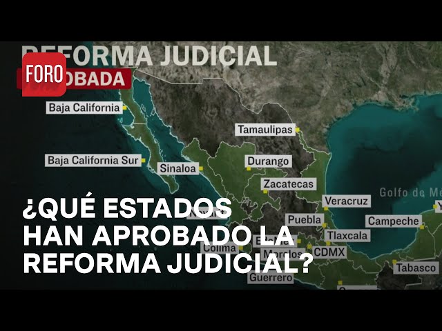 ⁣Mapa: Estos son los congresos locales que han aprobado la Reforma al Poder Judicial - A Las Tres