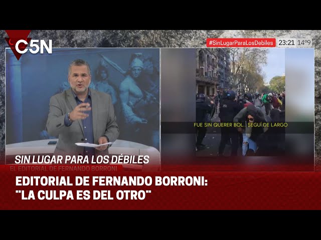 ⁣EDITORIAL de FERNANDO BORRONI en SIN LUGAR PARA LOS DÉBILES: ¨LA CULPA ES DLE OTRO¨