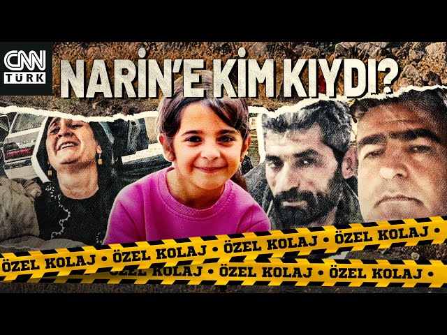 Narin’e Kim Kıydı? İlk Günden Bugüne Narin Dosyası! Diyarbakır’da O Gün Neler Oldu? | ÖZEL KOLAJ