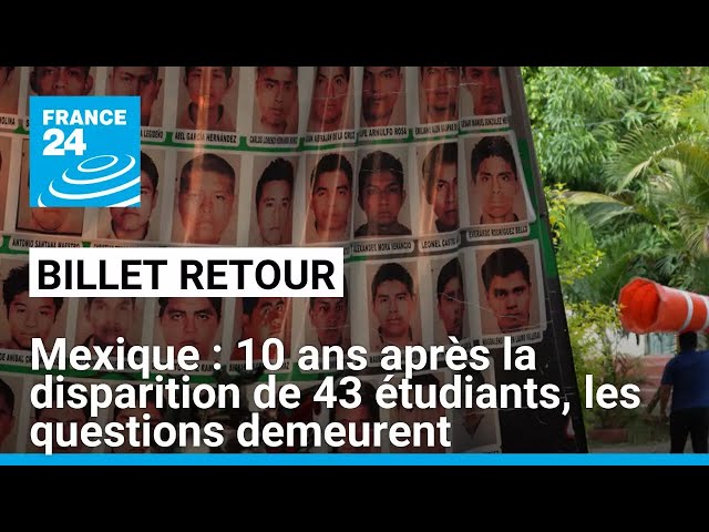 ⁣Mexique : dix ans après la disparition des 43 étudiants d’Ayotzinapa, les questions demeurent