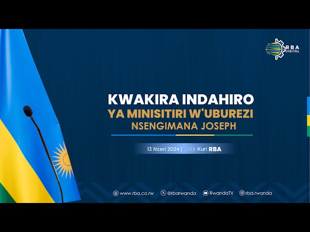 ⁣LIVE: Kwakira indahiro ya Minisitiri w'Uburezi, Nsengimana Joseph | 13 Nzeri 2024