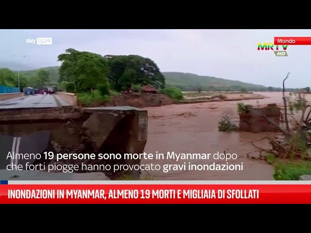 ⁣Inondazioni in Myanmar, 19 morti e migliaia di sfollati