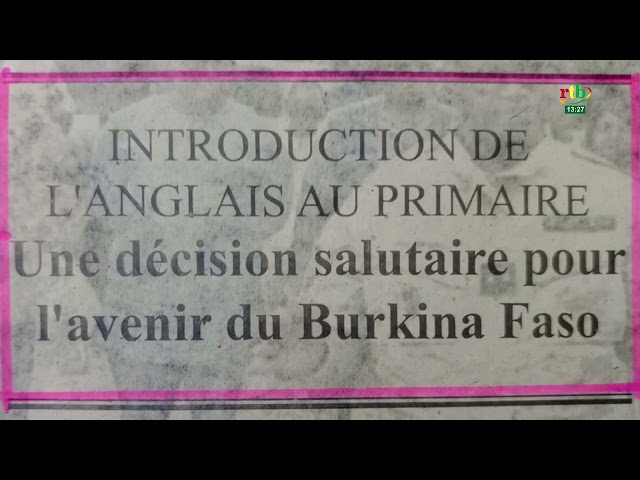 ⁣Revue de presse : l’introduction de l’anglais au primaire au Burkina à la Une des quotidiens