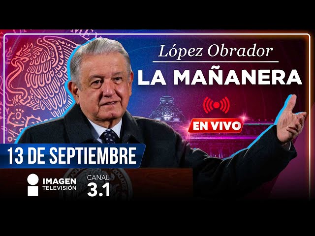 ⁣La Mañanera | En vivo | 13 de septiembre de 2024