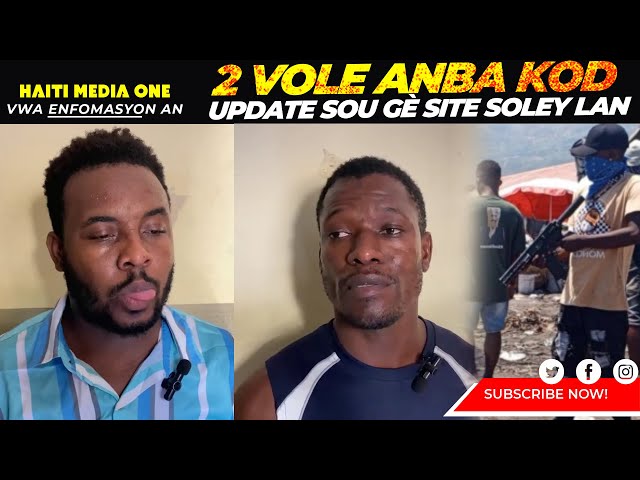 ⁣Update Sou Gè Site Solèy La  Gen Gwo Sezisman, Lapolis Mare 2 Magouyè