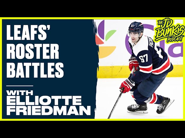 ⁣Leafs' Roster Battles with Elliotte Friedman | JD Bunkis Podcast