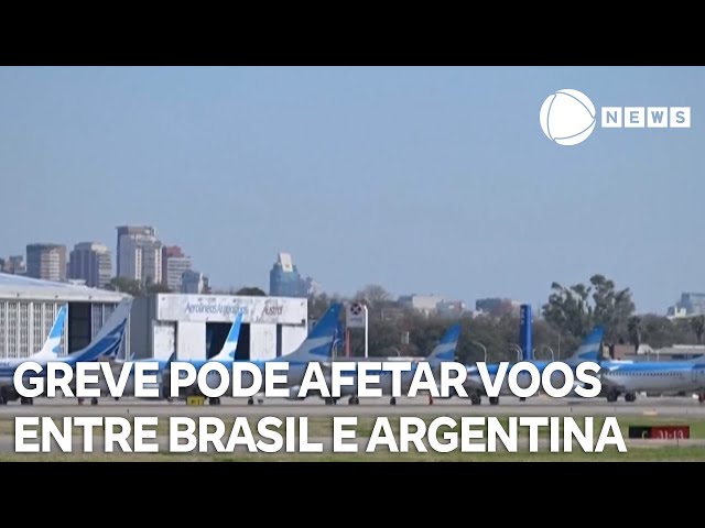 ⁣Greve pode afetar voos entre Brasil e Argentina