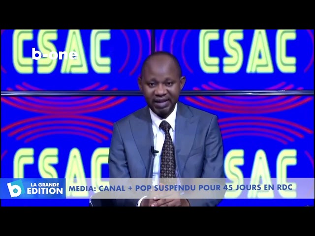 ⁣Media : CANAL + POP suspendu pour 45 jours en RDC