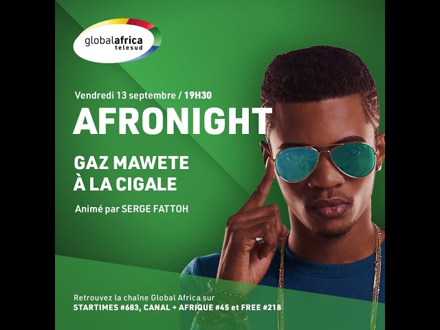 ⁣Gaz Mawete  dans Afronight et à la Cigale