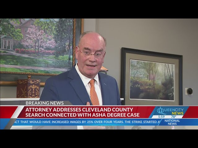 ⁣Attorney addresses Cleveland Co. search connected with Asha Degree Case