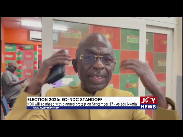 ⁣Election 2024: NDC will go ahead with planned protest on September 17 - Asiedu Nketia. #ElectionHQ