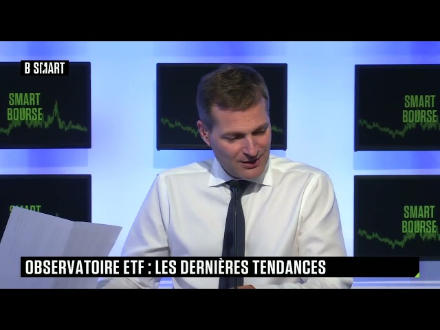 ⁣SMART BOURSE - Observatoire ETF : les dernières tendances