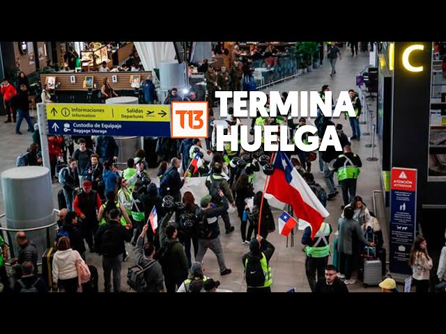 Termina huelga de trabajadores del Aeropuerto de Santiago