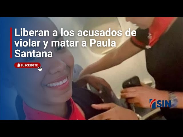 ⁣Liberan a los acusados de violar y matar a Paula Santana