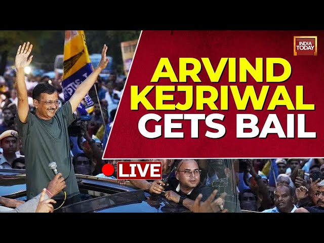 ⁣LIVE: Arvind Kejriwal Gets Bail By Supreme Court | Arvind Kejriwal Bail News Live | India Today LIVE