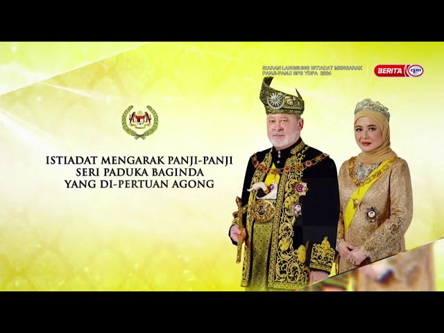 ⁣14 SEPT 2024 – ISTIADAT MENGARAK PANJI-PANJI SERI PADUKA BAGINDA YANG DI-PERTUAN AGONG