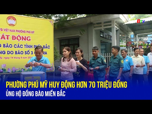 ⁣Phường Phú Mỹ huy động hơn 70 triệu đồng ủng hộ đồng bào miền Bắc