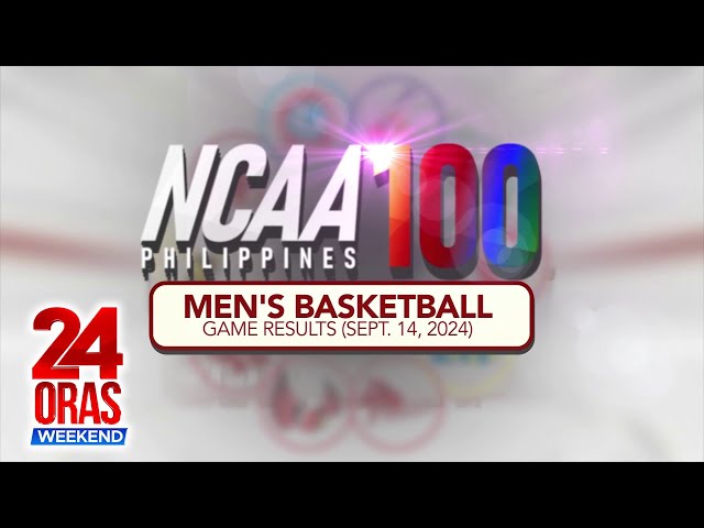 ⁣NCAA RESULTS TODAY | 24 Oras Weekend