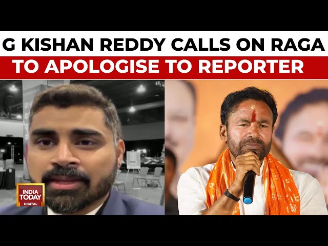 ⁣Union Minister G Kishan Reddy Demands Apology from Rahul Gandhi For Assault On India Today Reporter