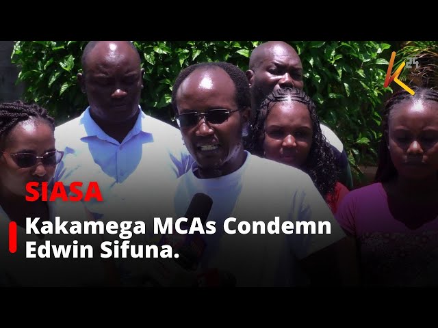 ⁣Kakamega MCAs Condemn Edwin Sifuna for Summoning the Speaker and Governor.