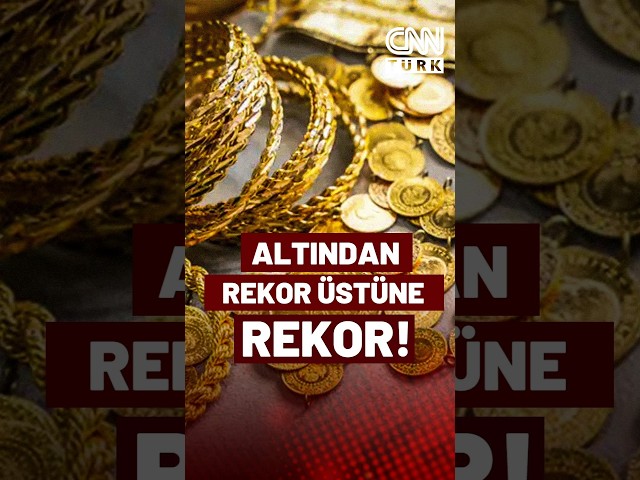 Altın Rekor Üzerine Rekor Kırıyor! Gram Altıının Fiyatında Öngörüler Neler?