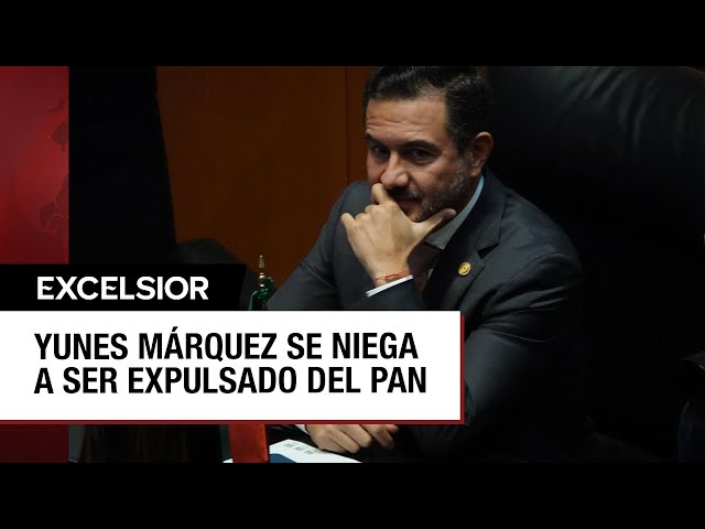 ⁣Yunes Márquez impugnará su expulsión del PAN