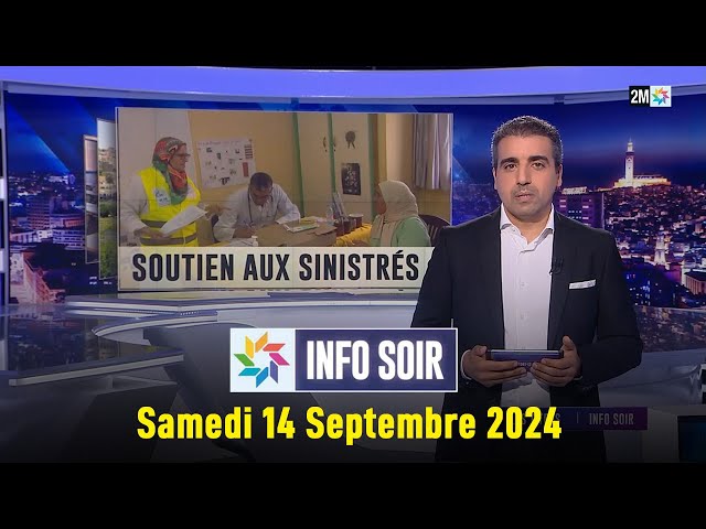 ⁣Info soir : Samedi 14 Septembre 2024