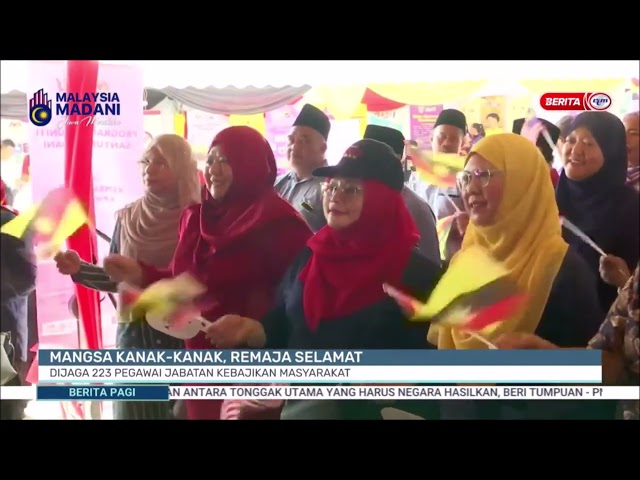 ⁣15 SEPT 2024 – BERITA PAGI – MANGSA SELAMAT ; DIJAGA 223 PEGAWAI JABATAN KEBAJIKAN MASYARAKAT