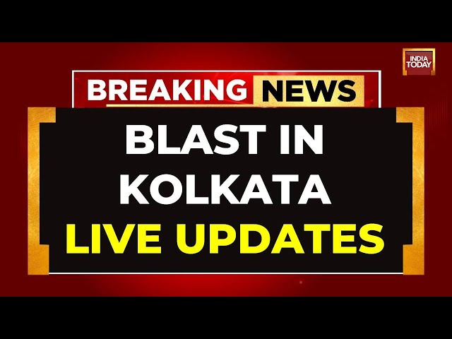 ⁣Kolkata Blast News LIVE: Explosion On SN Banerjee Road | Kolkata Blast News LIVE | India Today LIVE