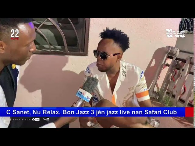 ⁣C Sanet, Nu Relax, Bon Jazz 3 jèn jazz live nan Safari Club, Pétion-Ville. #Rtvc #22Live