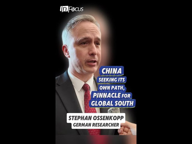 ⁣InFocus | China seeking its own path, pinnacle for Global South, says German researcher